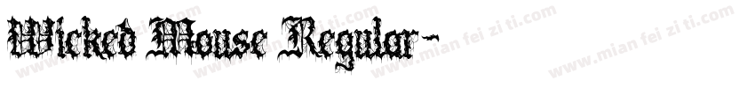 Wicked Mouse Regular字体转换